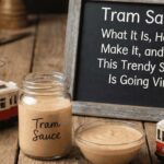 Tram Sauce: What It Is, How to Make It, and Why This Trendy Sauce Is Going Viral